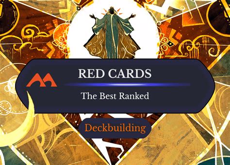 The 34 Best Red Cards in Magic Ranked .